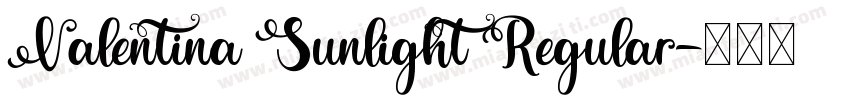 Valentina Sunlight Regular字体转换